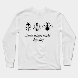 Hand drawn Ladybugs with quote Long Sleeve T-Shirt